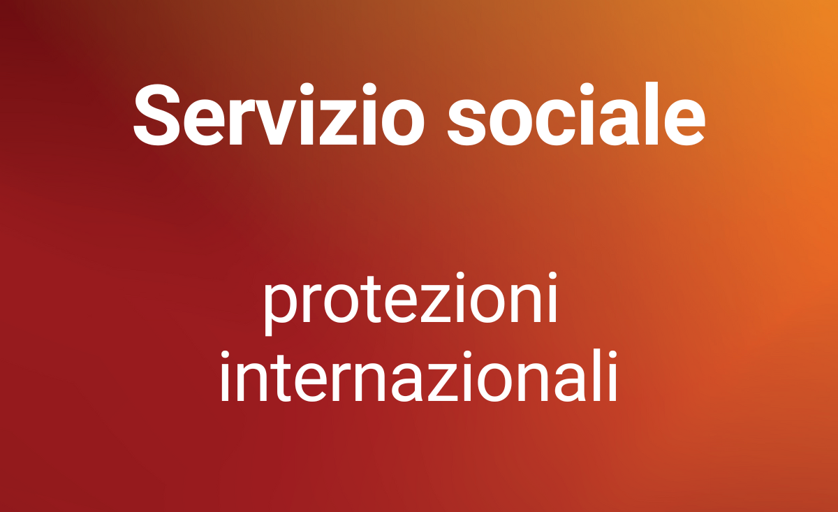 Servizio Sociale Protezioni Internazionali