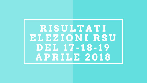 Risultati elezioni RSU del 17-18-19 aprile 2018
