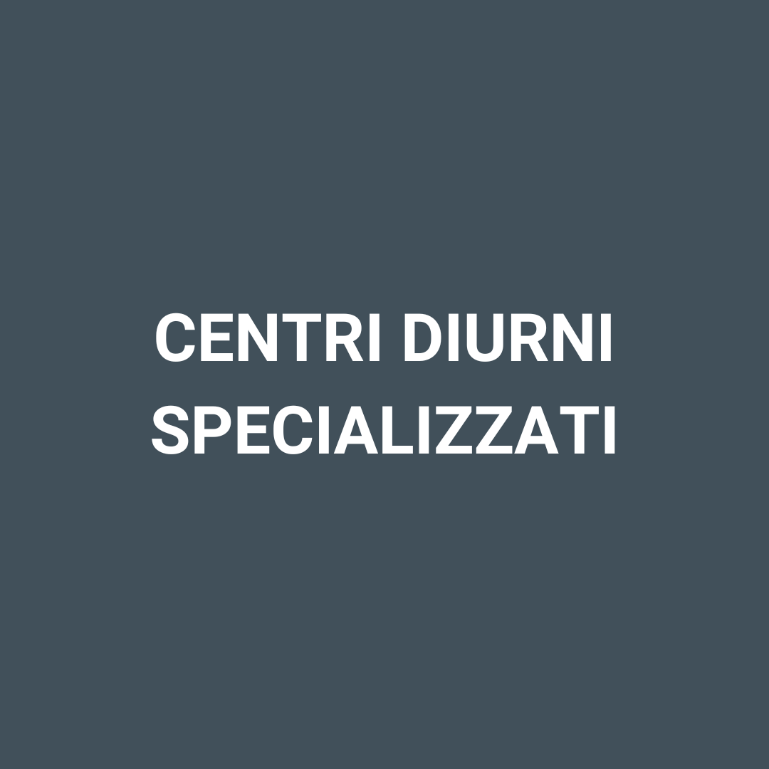 Centri diurni specializzati