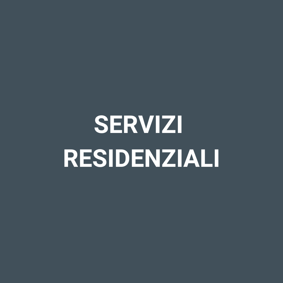 Servizi Residenziali