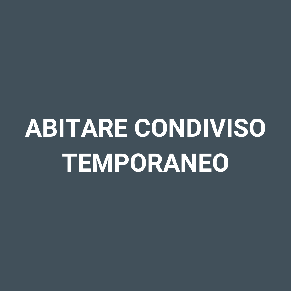 Abitare condiviso temporaneo
