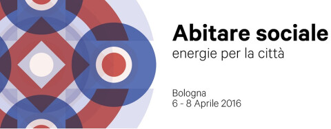 Abitare sociale, energie per la città 
