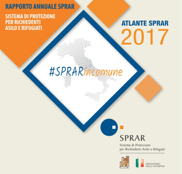 Le iniziative, i numeri, le buone pratiche di integrazione: presentazione Atlante SPRAR 2017  