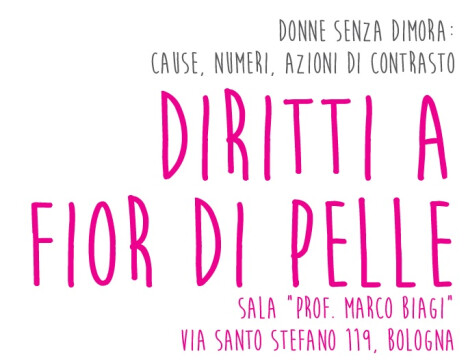 Diritti a fior di pelle, due giornate di incontri sulla situazione delle donne senza dimora